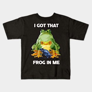 I-Got-That-Frog-In-Me Kids T-Shirt